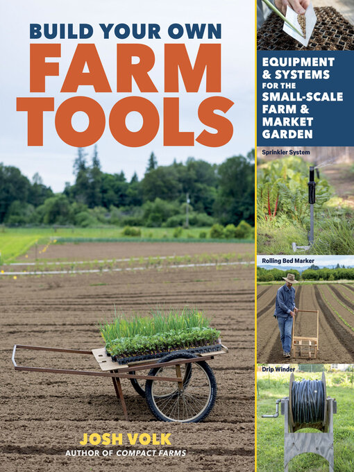 Title details for Build Your Own Farm Tools by Josh Volk - Available